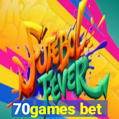 70games bet